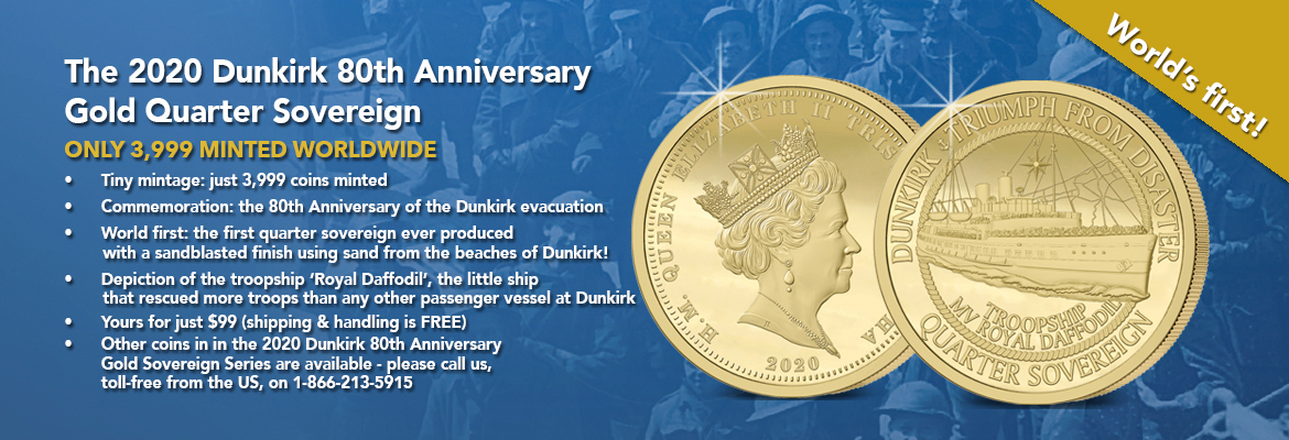 The 2020 Dunkirk Anniversary Gold Quarter Sovereign