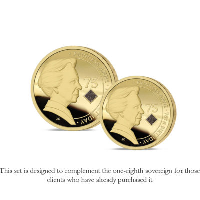 The 2025 Princess Royal 75th Birthday Gold Fractional Infill Sovereign Set